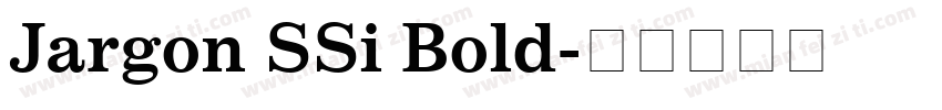 Jargon SSi Bold字体转换